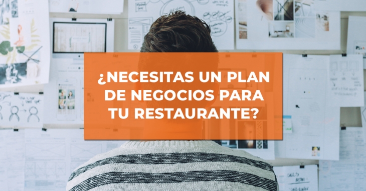 ¿Necesitas un plan de negocios para tu restaurante?